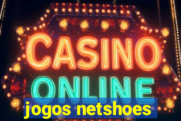 jogos netshoes